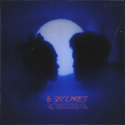6 Secondes/BEMY
