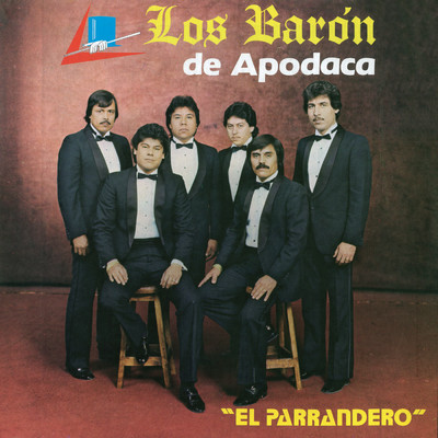アルバム/El Parrandero/Los Baron De Apodaca
