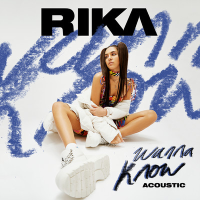 アルバム/Wanna Know (Acoustic)/RIKA