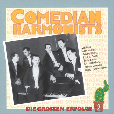 Die Grossen Erfolge II/The Comedian Harmonists