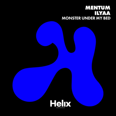 Monster Under My Bed/Mentum & ILYAA