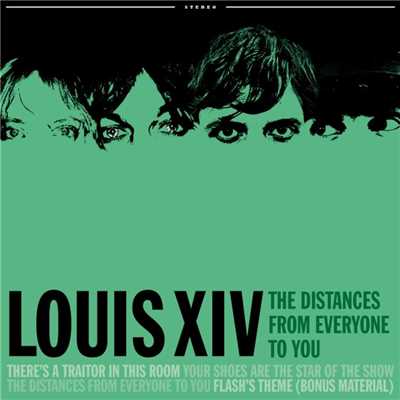 アルバム/The Distances From Everyone To You EP/Louis XIV