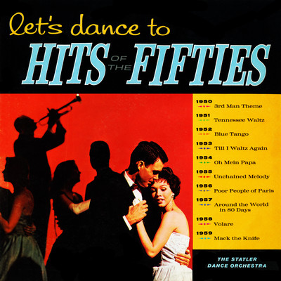 Let's Dance to Hits of the Fifties (Remastered from the Original Somerset Tapes)/Statler Dance Orchestra