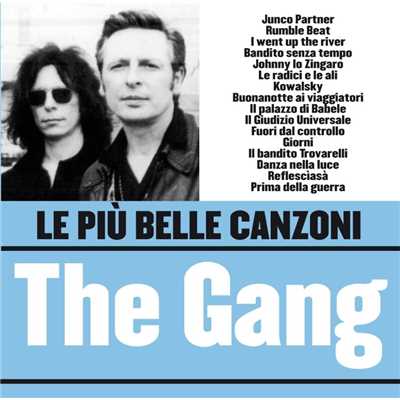 アルバム/Le piu belle canzoni dei The Gang/Gang