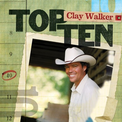 Top 10/Clay Walker