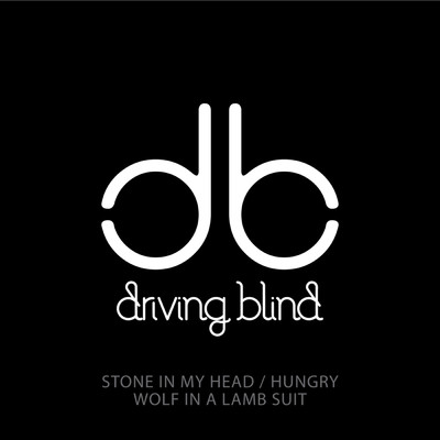 アルバム/Stone in My Head ／ Hungry ／ Wolf in a Lamb Suit/Driving Blind
