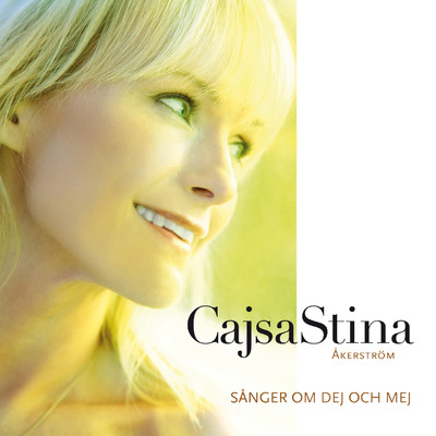 アルバム/Sanger om dej och mej/Cajsa Stina Akerstrom