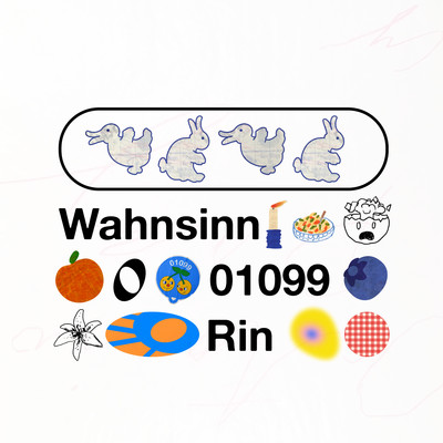 シングル/Wahnsinn/01099, RIN, Gustav