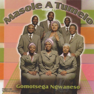 アルバム/Gomotsega Ngwaneso/Masole A Tumelo