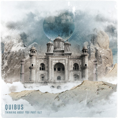 Thinking About You/Quibus