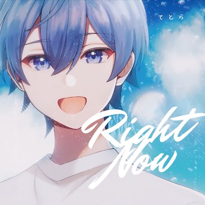 Right Now/てとら
