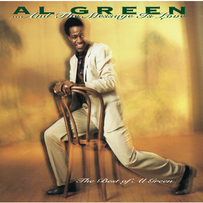 アルバム/... And The Message Is Love - The Best Of Al Green/Al Green