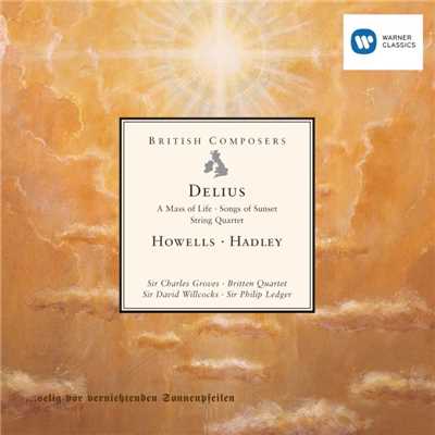 Songs of Sunset on Texts by Ernest Dowson, RT II／5: No. 1, ”A song of the setting sun！” (Chorus)/Sir Charles Groves ／ Dame Janet Baker ／ John Shirley-Quirk