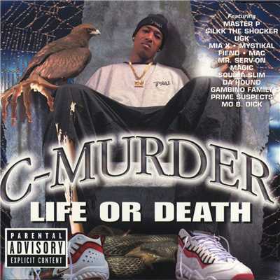 Life Or Death (Explicit)/C-Murder