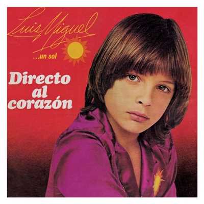Directo Al Corazon/Luis Miguel