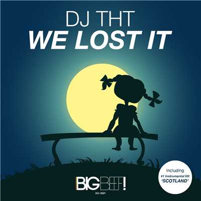 アルバム/We Lost It/DJ THT