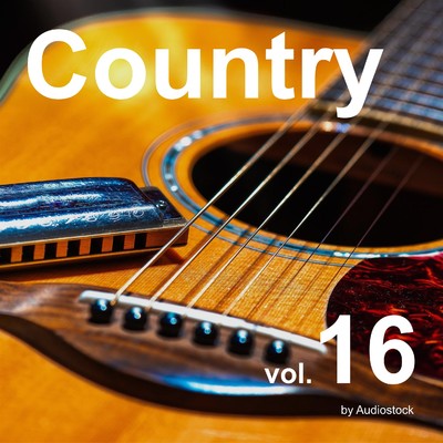 カントリー, Vol. 16 -Instrumental BGM- by Audiostock/Various Artists