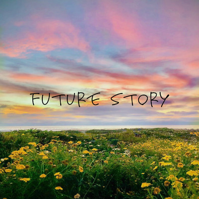 シングル/Future story/sou