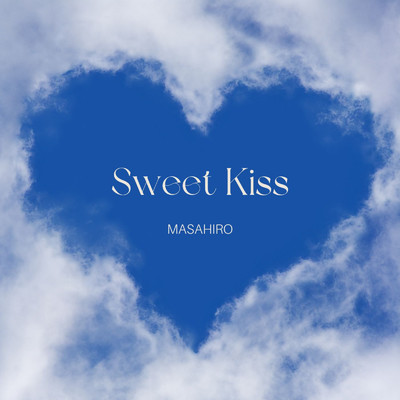 Sweet Kiss/MASAHIRO