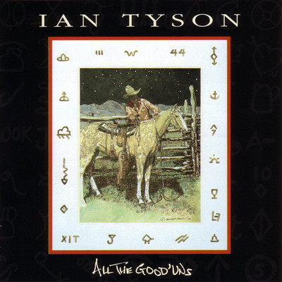 アルバム/All The Good 'Uns/Ian Tyson