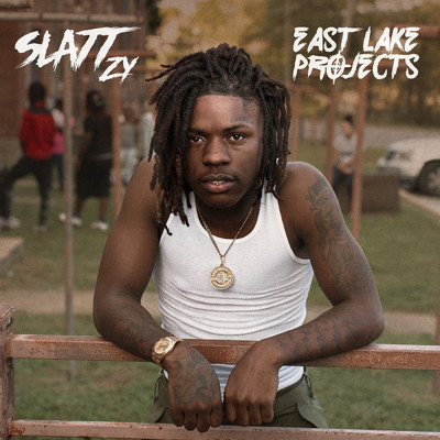 アルバム/East Lake Projects (Clean)/Slatt Zy