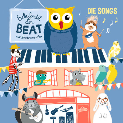 アルバム/Eule findet den Beat - mit Instrumenten - Die Songs/Eule