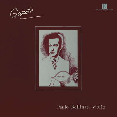 Garoto Paulo Bellinati, Violao/Paulo Bellinati