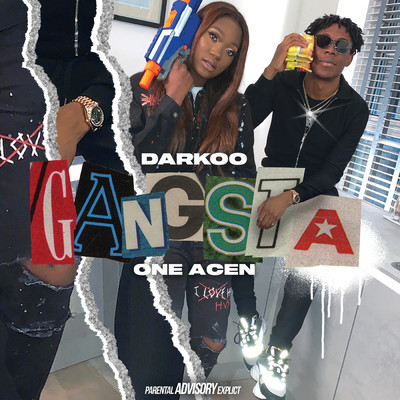 シングル/Gangsta (Explicit)/Darkoo／One Acen