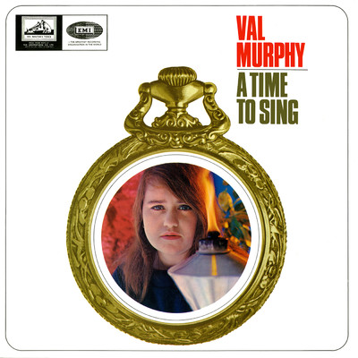 A Time To Sing/Val Murphy