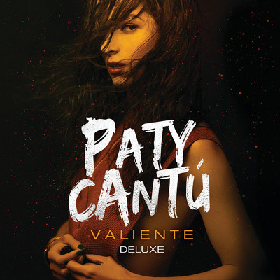 アルバム/Valiente (Deluxe)/Paty Cantu
