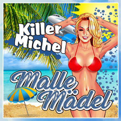 Malle Madel/Killermichel