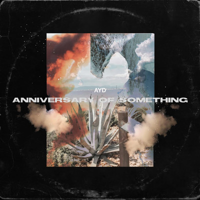 シングル/Anniversary of Something/AYD