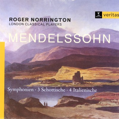 アルバム/Mendelssohn: Symphonies Nos. 3 ”Scottish” & 4 ”Italian”/London Classical Players／Sir Roger Norrington