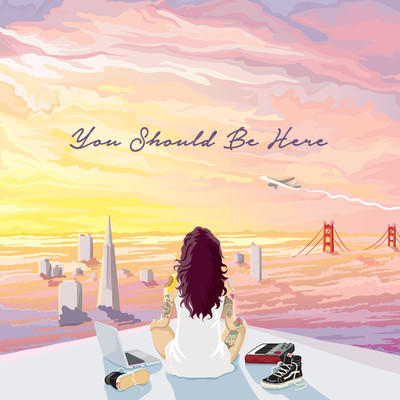 アルバム/You Should Be Here/Kehlani