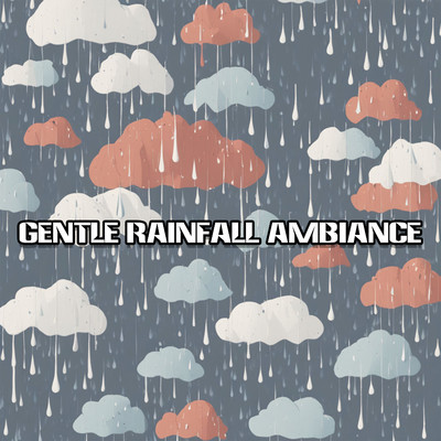 Gentle Rainfall Ambiance for Stress-Free Studying, Relaxation, and Better Sleep/Father Nature Sleep Kingdom