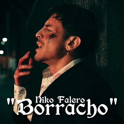 Borracho/Niko Falero