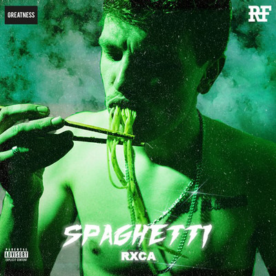 シングル/Spaghetti/RXCA