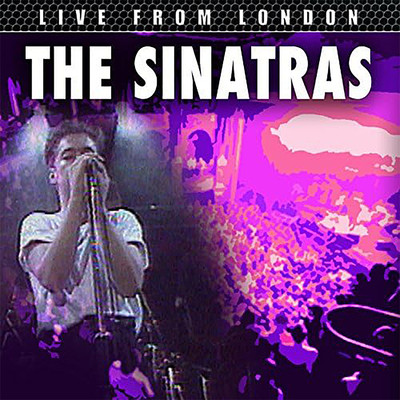 Live From London/The Sinatras