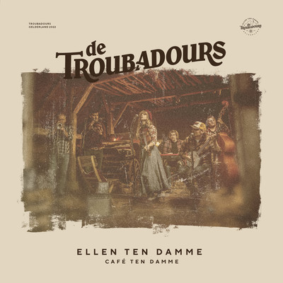 シングル/Cafe Ten Damme/Ellen Ten Damme & De Troubadours