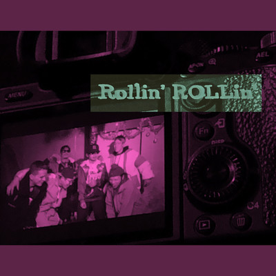 Rollin'Rollin'/赤目の山賊 ・ INFINITY ・ N.C.P ・ feeling ・ lil mic