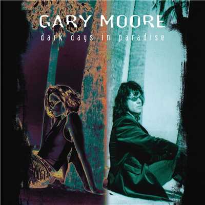 シングル/Dark Days In Paradise/Gary Moore