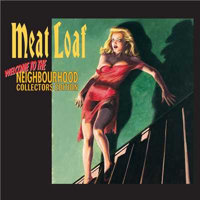 アルバム/Welcome To The Neighbourhood/Meat Loaf