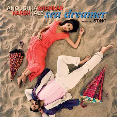Anoushka Shankar／Karsh Kale／Sting