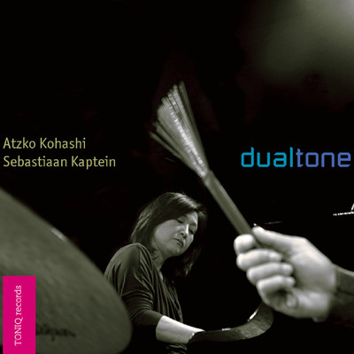 Dualtone/Atzko Kohashi／Sebastiaan Kaptein