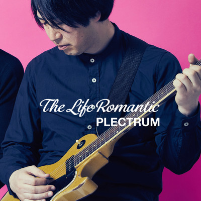 アルバム/The Life Romantic/PLECTRUM