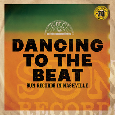 Dancing To The Beat: Sun Records In Nashville (Remastered 2022)/Various Artists