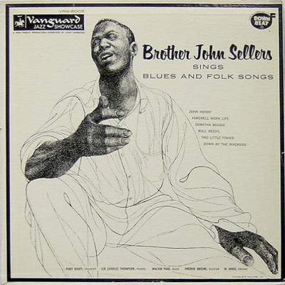 Sings Blues And Folk Songs/Brother John Sellers