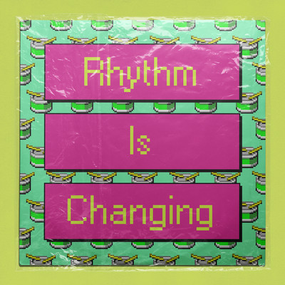 Rhythm Is Changing (featuring LOWES)/ハイ・コントラスト
