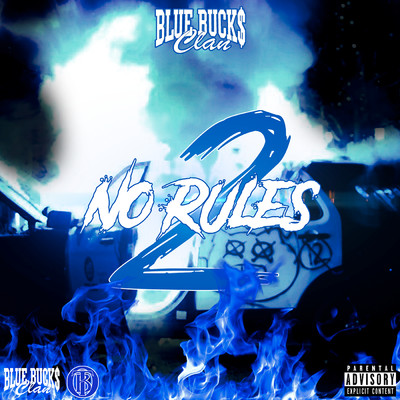 アルバム/No Rules 2 (Explicit)/BlueBucksClan