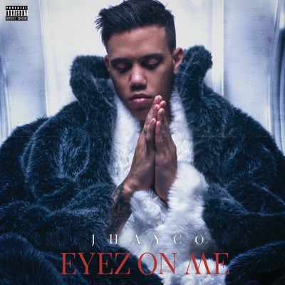 All Eyes On Me (Explicit)/ジャイコ／Miky Woodz